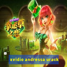 xvidio andressa urack